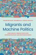 Migrants and Machine Politics (eBook,... - Bild 1