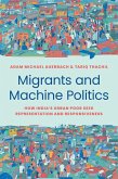 Migrants and Machine Politics (eBook, PDF)