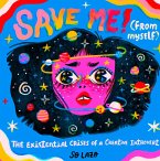 Save Me! (From Myself) (eBook, ePUB)