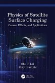 Physics of Satellite Surface Charging (eBook, ePUB)