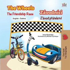The Wheels The Friendship Race Závodníci Závod prátelství (English Czech Bilingual Collection) (eBook, ePUB)