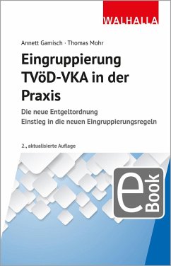 Eingruppierung TVöD-VKA in der Praxis (eBook, PDF) - Gamisch, Annett; Mohr, Thomas