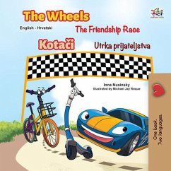 The Wheels The Friendship Race Kotaci Utrka prijateljstva (English Croatian Bilingual Collection) (eBook, ePUB)