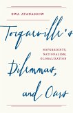 Tocqueville's Dilemmas, and Ours (eBook, PDF)