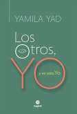 Los Otros, Yo y mi otro Yo (eBook, ePUB)