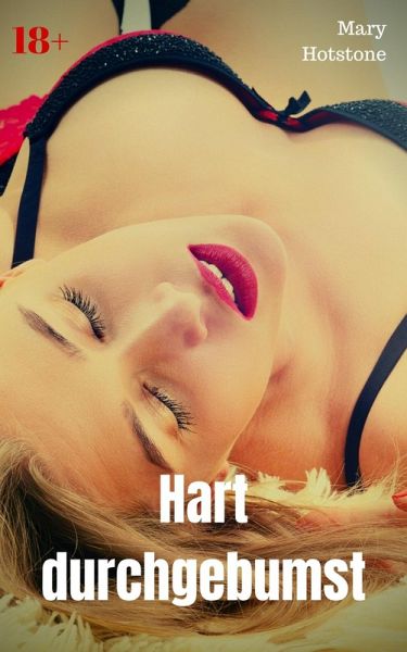 Hart durchgebumst (eBook, ePUB)
