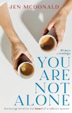 You Are Not Alone: Encouragement for the Heart of a Military Spouse (eBook, ePUB)