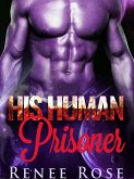 His Human Prisoner (eBook, ePUB)