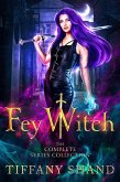 Fey Witch The Complete Series Collection (eBook, ePUB)
