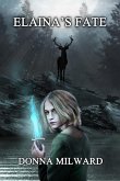 Elaina's Fate (eBook, ePUB) Elaina's Fate (eBook, ePUB)