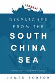 Dispatches from the South China Sea (eBook, ePUB)
