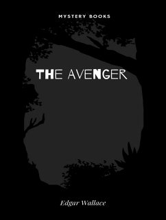 The Avenger (eBook, ePUB) - Wallace, Edgar
