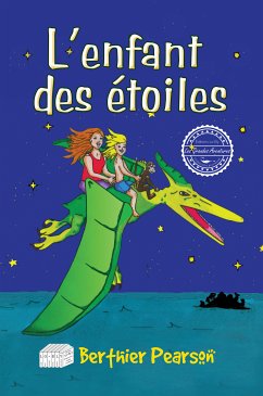 L'enfant des étoiles (fixed-layout eBook, ePUB) - Pearson, Berthier