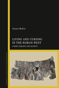 Living and Cursing in the Roman West (eBook, ePUB) - Mckie, Stuart