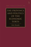 The Province and Politics of the Economic Torts (eBook, ePUB)