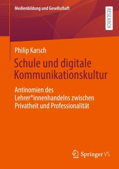 Schule und digitale Kommunikationskultur - Karsch, Philip