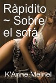 Ràpidito ~ Sobre el sofá (eBook, ePUB) Ràpidito ~ Sobre el sofá (eBook, ePUB)