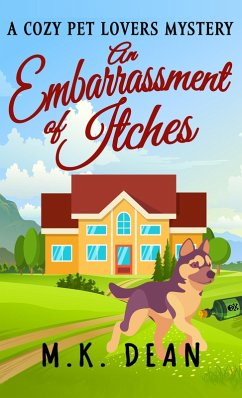 An Embarrassment of Itches (The Ginny Reese Mysteries, #1) (eBook, ePUB) - Dean, M. K.