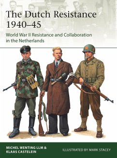 The Dutch Resistance 1940-45 (eBook, ePUB) - Castelein, Klaas; Wenting, Michel