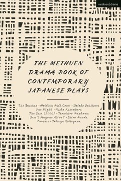 The Methuen Drama Book of Contemporary Japanese Plays (eBook, PDF) - Kuwabara, Yuko; Yokoyama, Takuya; Maeda, Shiro; Ichihara, Satoko; Maekawa, Tomohiro