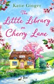 The Little Library on Cherry Lane (eBook, ePUB)