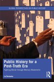 Public History for a Post-Truth Era