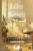 Kalbin Mahiyeti - ibrahim Hakki Hazretleri, Erzurumlu