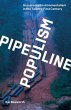 Pipeline Populism - Bild 1