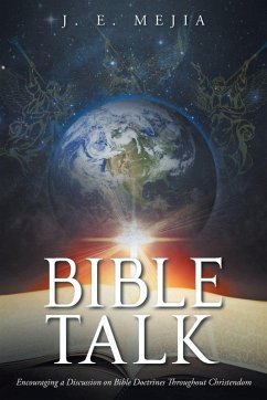 Cover Bible Talk: Encouraging a Discussion on Bible Doctrines Throughout Christendom