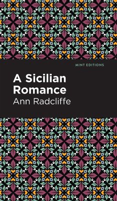 A Sicilian Romance - Radcliffe, Ann