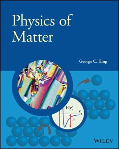 Physics of Matter - King, George C. (University of Manchester, UK)