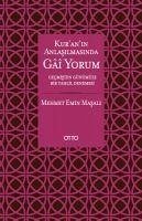 Kuranin Anlasilmasinda Gai Yorum - Emin Masali, Mehmet