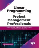 Linear Programming for Project Management Professionals