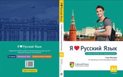 Ja ljublju russkij. I love Russian. For Elementary to Pre-Intermediate Students. A2 - Markova, Elisaveta; Orlova, Anna; Vasiljeva, Aleksandra