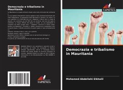 Democrazia e tribalismo in Mauritania - Elkhalil, Mohamed Abdellahi