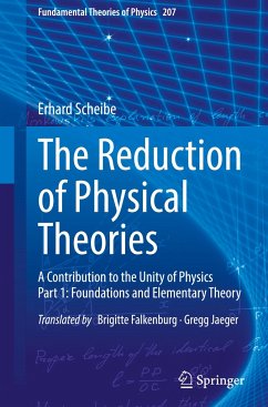 The Reduction of Physical Theories - Scheibe, Erhard