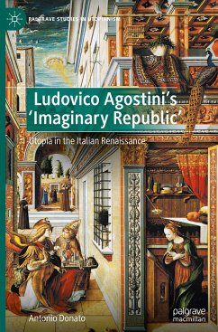 Ludovico Agostini¿s 'Imaginary Republic' - Donato, Antonio