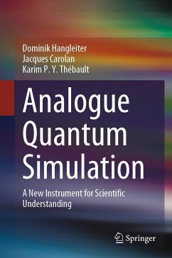 Analogue Quantum Simulation (eBook, PDF) - Hangleiter, Dominik; Carolan, Jacques; Thébault, Karim P. Y.