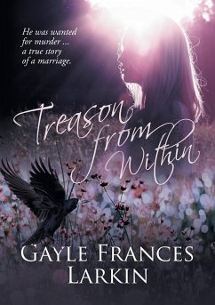Treason From Within - Larkin, Gayle F