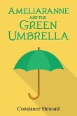Ameliaranne and the Green Umbrella