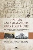 Hadisin Anlasilmasinda Arka Plan Bilgisi