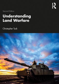 Understanding Land Warfare - Tuck, Christopher
