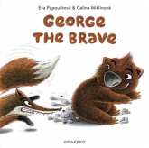 George the Brave George the Brave
