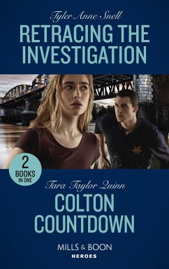 Retracing The Investigation / Colton Countdown - Snell, Tyler Anne; Quinn, Tara Taylor