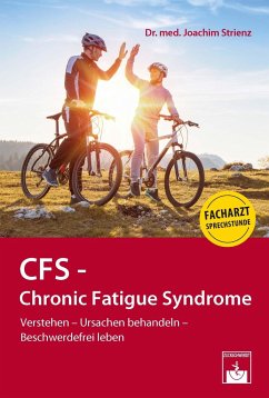 CFS - Chronic Fatigue Syndrome - Strienz, Joachim