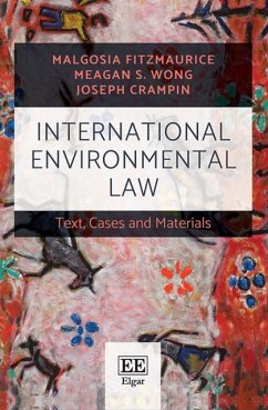 International Environmental Law - Fitzmaurice, Malgosia; Wong, Meagan S.; Crampin, Joseph