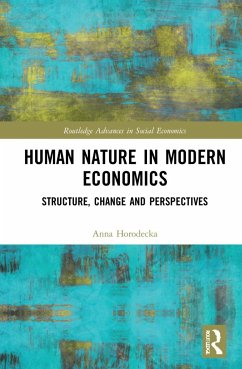 Human Nature in Modern Economics - Horodecka, Anna