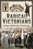 Radical Victorians