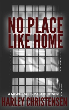No Place Like Home - Christensen, Harley