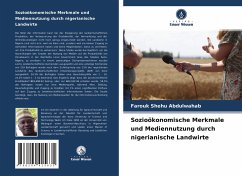 Sozioökonomische Merkmale und Mediennutzung durch nigerianische Landwirte - Abdulwahab, Farouk Shehu